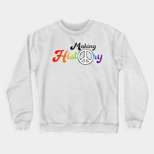 Peace in History Crewneck Sweatshirt